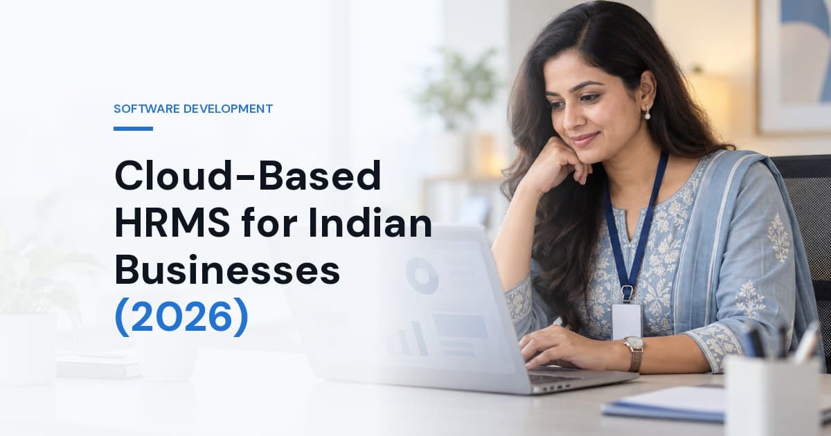 Cloud-Based HRMS for Indian Businesses (2026): Payroll, Compliance and What to Look For