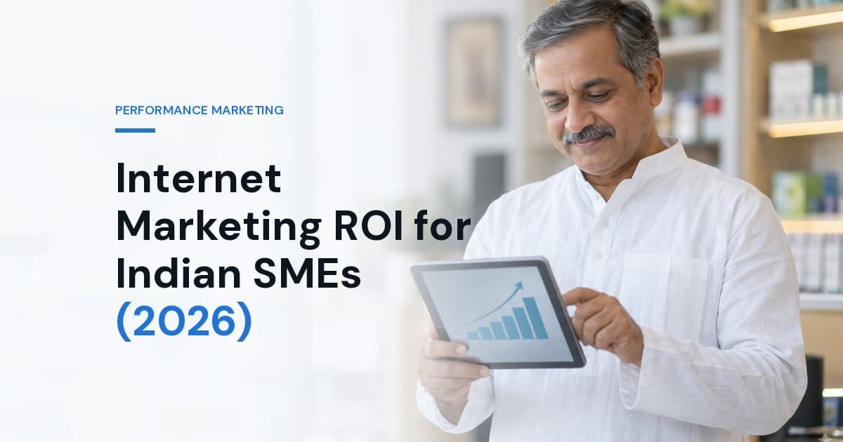 Internet Marketing ROI for Indian SMEs (2026): Benchmarks, Planning Ranges & Calculator