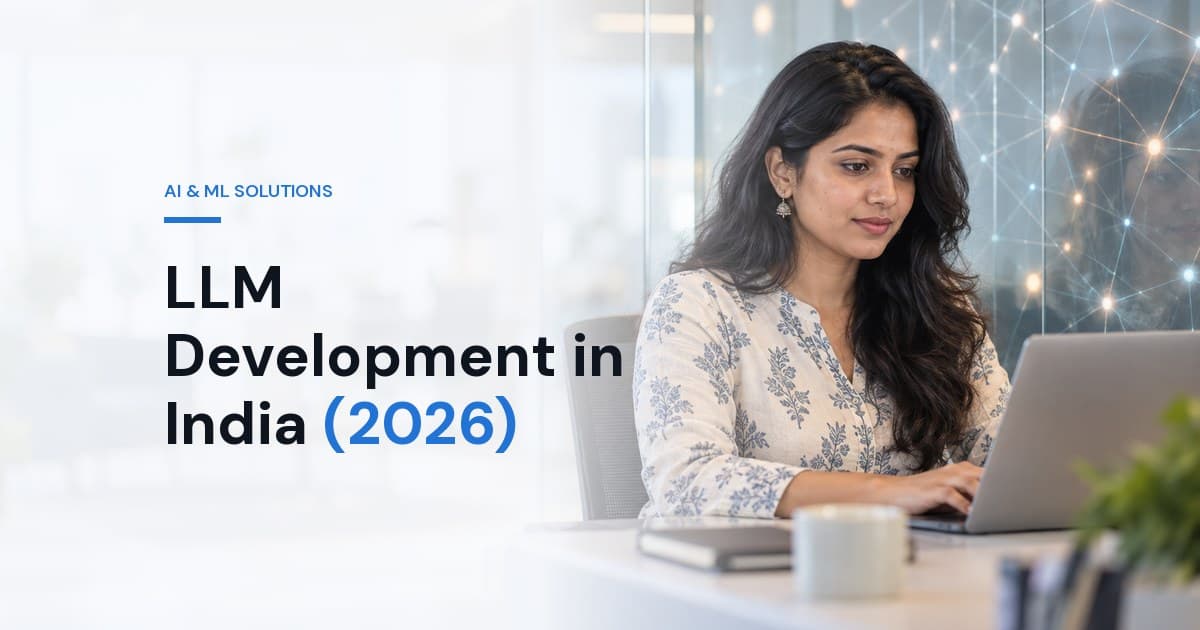 LLM Development in India (2026): Build, Fine-Tune or Use an API?
