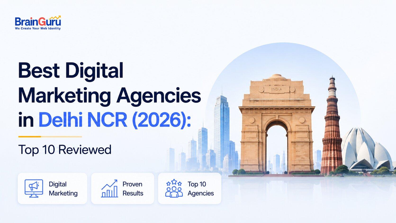 Best Digital Marketing Agencies in Delhi NCR (2026): Top 10 Reviewed